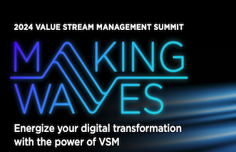 2024 Value Stream Management Summit On-Demand