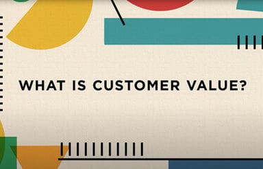 What is Customer Value?